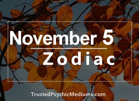 5 november sterrenbeeld|November 5 Zodiac